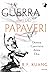La guerra dei papaveri