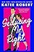 Seducing Mr. Right (Come Un...