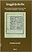 Struggle by the Pen: The Uyghur Discourse of Nation and National Interest, c.1900-1949 (China Studies, 30)