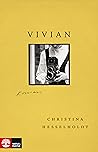 Vivian by Christina Hesselholdt