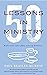 50 Lessons in Ministry: Ref...