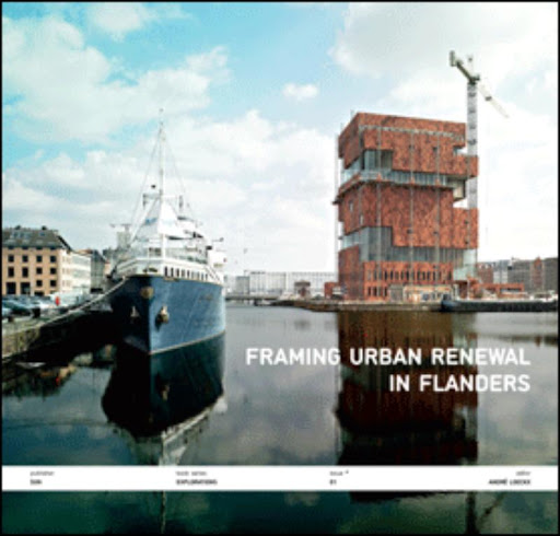 Framing urban renewal in Flanders (Eplorations, #1)