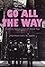 Go All The Way: A Literary Appreciation of Power Pop (The Mixtape Series)