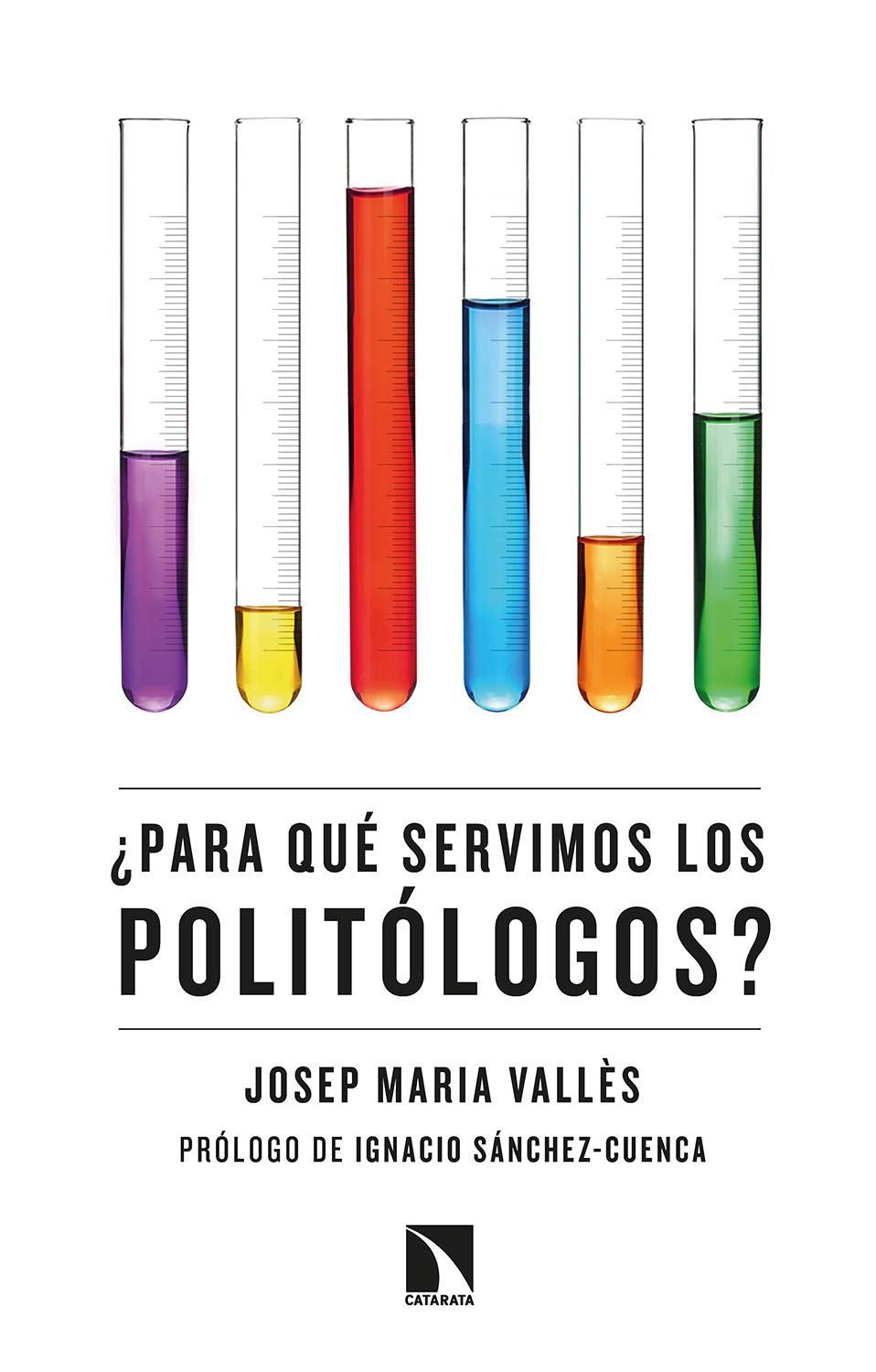 ¿Para qué servimos los politólogos? (Mayor nº 784) (Spanish Edition)