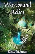 Wavebound Relics