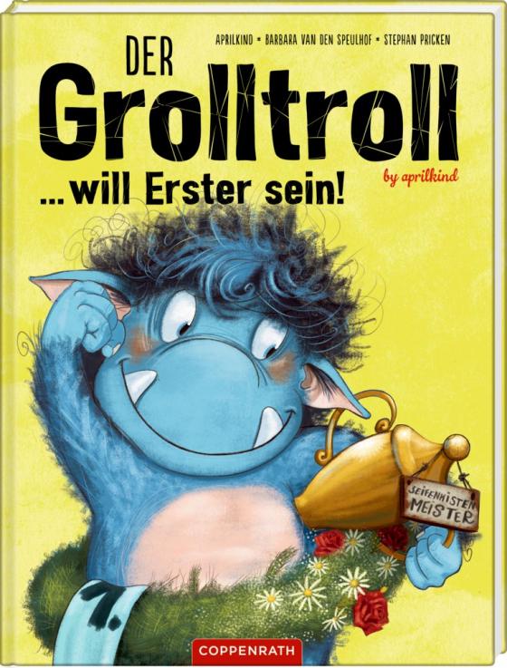 Der Grolltroll... will Erster sein