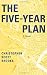 The Five-Year Plan