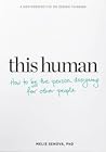 This Human by Melis Senova