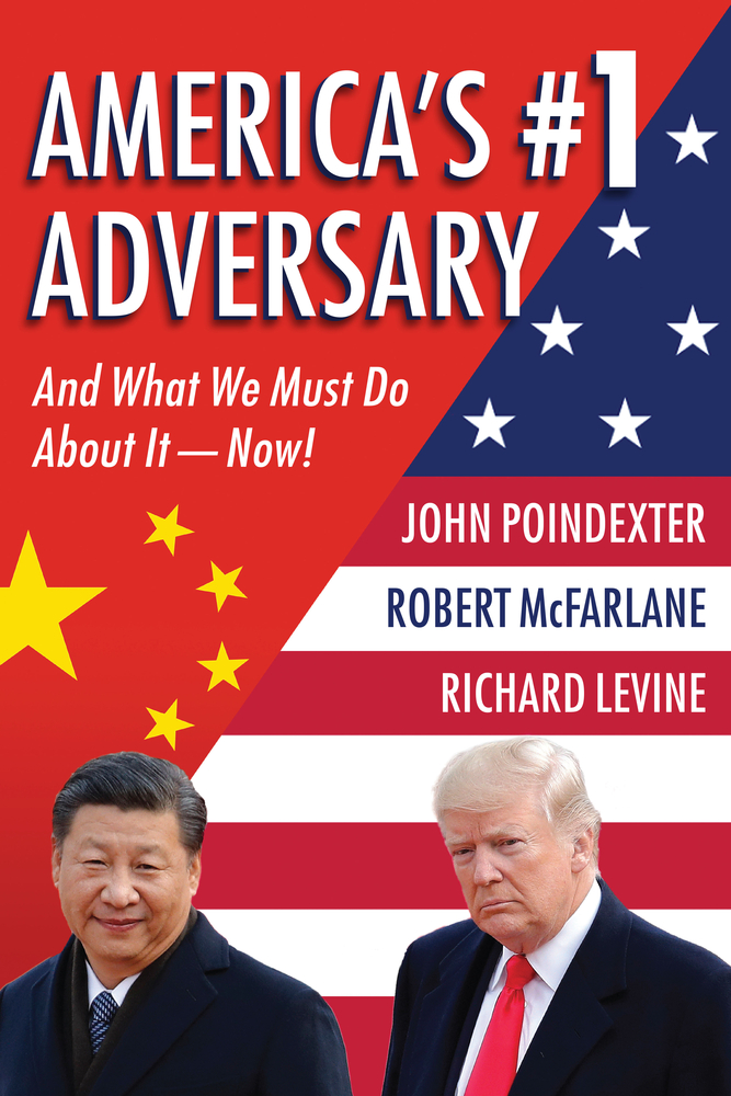 America’s #1 Adversary: And What We Must Do About It – Now!