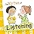 The Virtue of Listening (The Virtues Series)