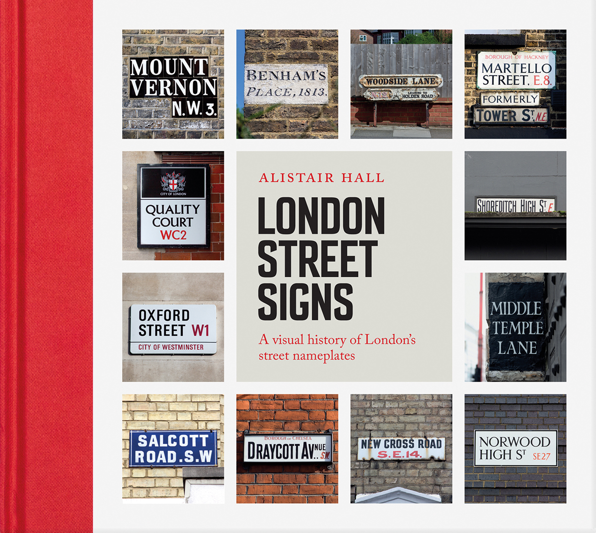 London Street Signs: A Visual History of the Signs that Tell Us Where We Are (Hardcover)