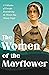 The Women of the Mayflower: A Collection of Excerpts Remembering the Women that History Forgot