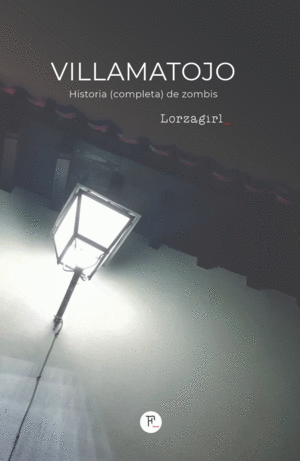 Villamatojo: Historia (completa) de zombis