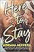 Here to Stay (Dating in Dallas #1)