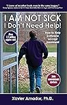 I Am Not Sick, I ...