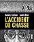 L'Accident de chasse by David L.  Carlson