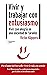 Vivir y trabajar con entusiasmo by Victor Küppers