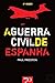A Guerra Civil de Espanha (Portuguese Edition)