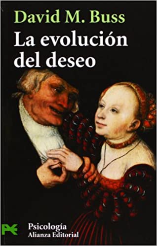 La evolución del deseo: estrategias del emparejamiento humano