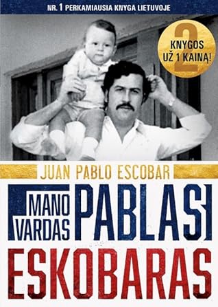 Ebooks Epub Comic Magazine And Pdf Shelf Read Mano Vardas Pablas Eskobaras Book Online By Juan Pablo Escobar On