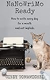 NaNoWriMo Ready (Writing Organization Book 1) NaNoWriMo Ready (Writing Organization Book 1)