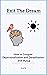 Exit The Dream: How to Perm...