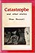 Catastrophe and Other Stories
