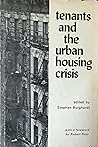 Tenants and the urban housing crisis by Steve Burghardt