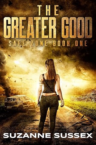 The Greater Good (Safe Zone, #1)
