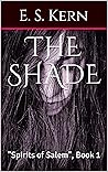 The Shade: "Spiri...