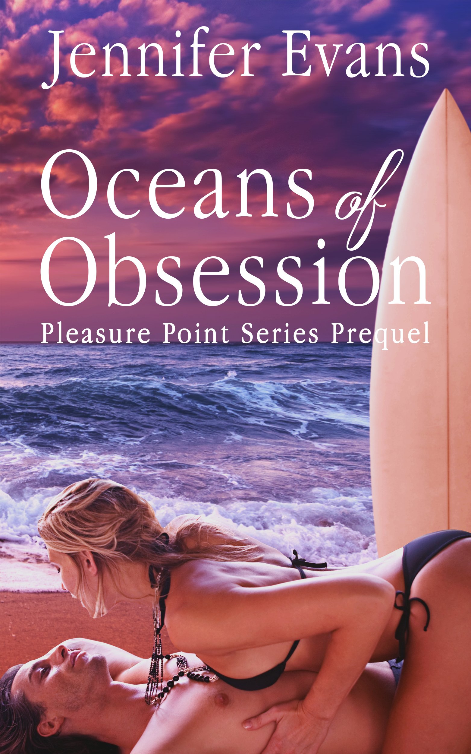 Oceans of Obsession - Pleasure Point Series Prequel (Kindle Edition)