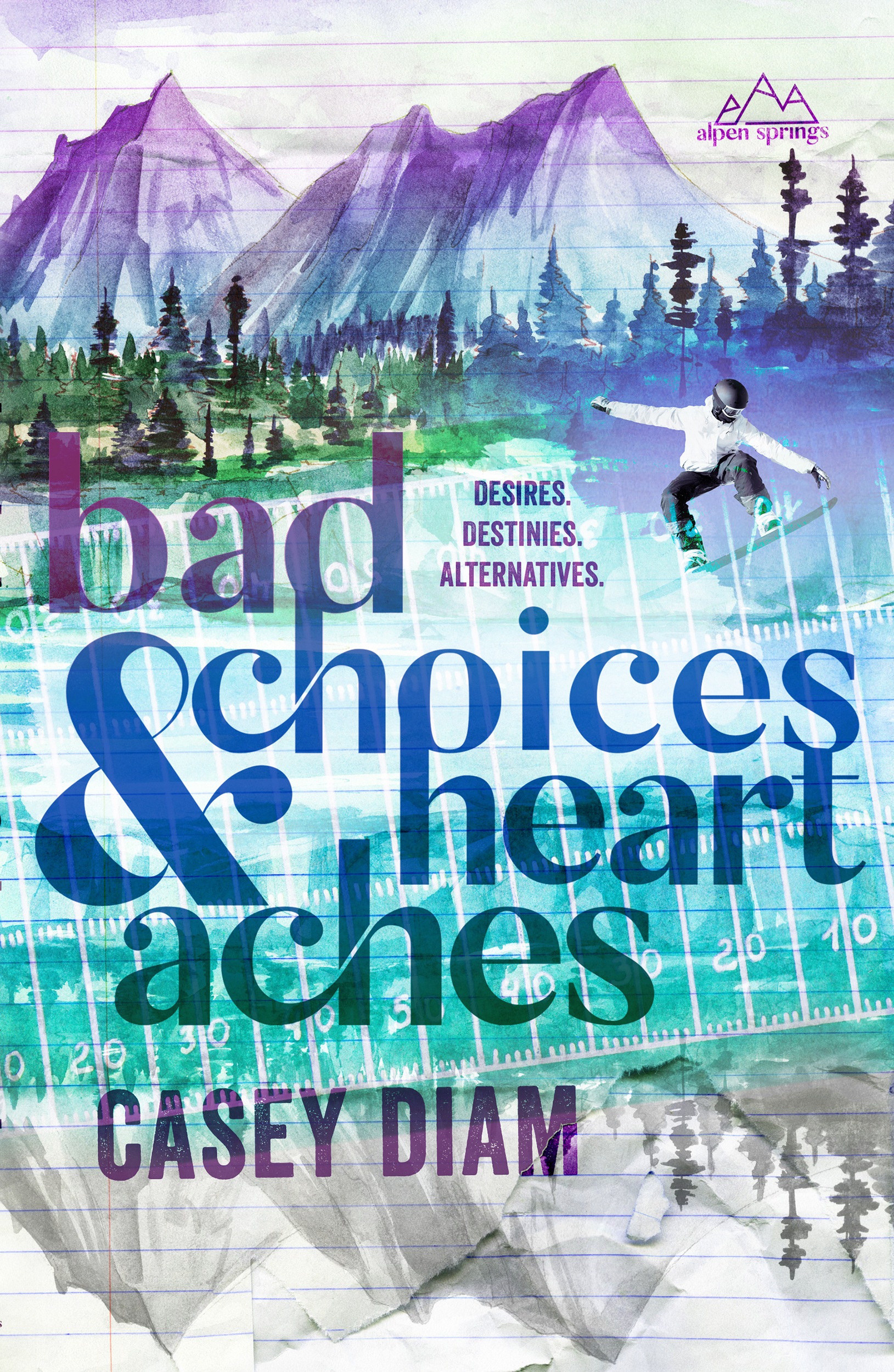 Bad Choices and Heartaches