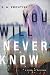 You Will Never Know