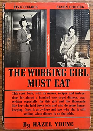 The Working Girl Must Eat