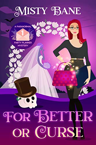 For Better or Curse (Paranormal Party Planner #1)