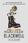 The Cranes of Blackwell by J.D. Kellner