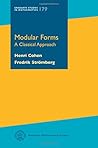 Modular Forms: A Classical Approach (Graduate Studies in Mathematics)