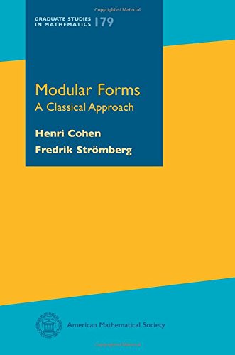 Modular Forms: A Classical Approach (Graduate Studies in Mathematics)