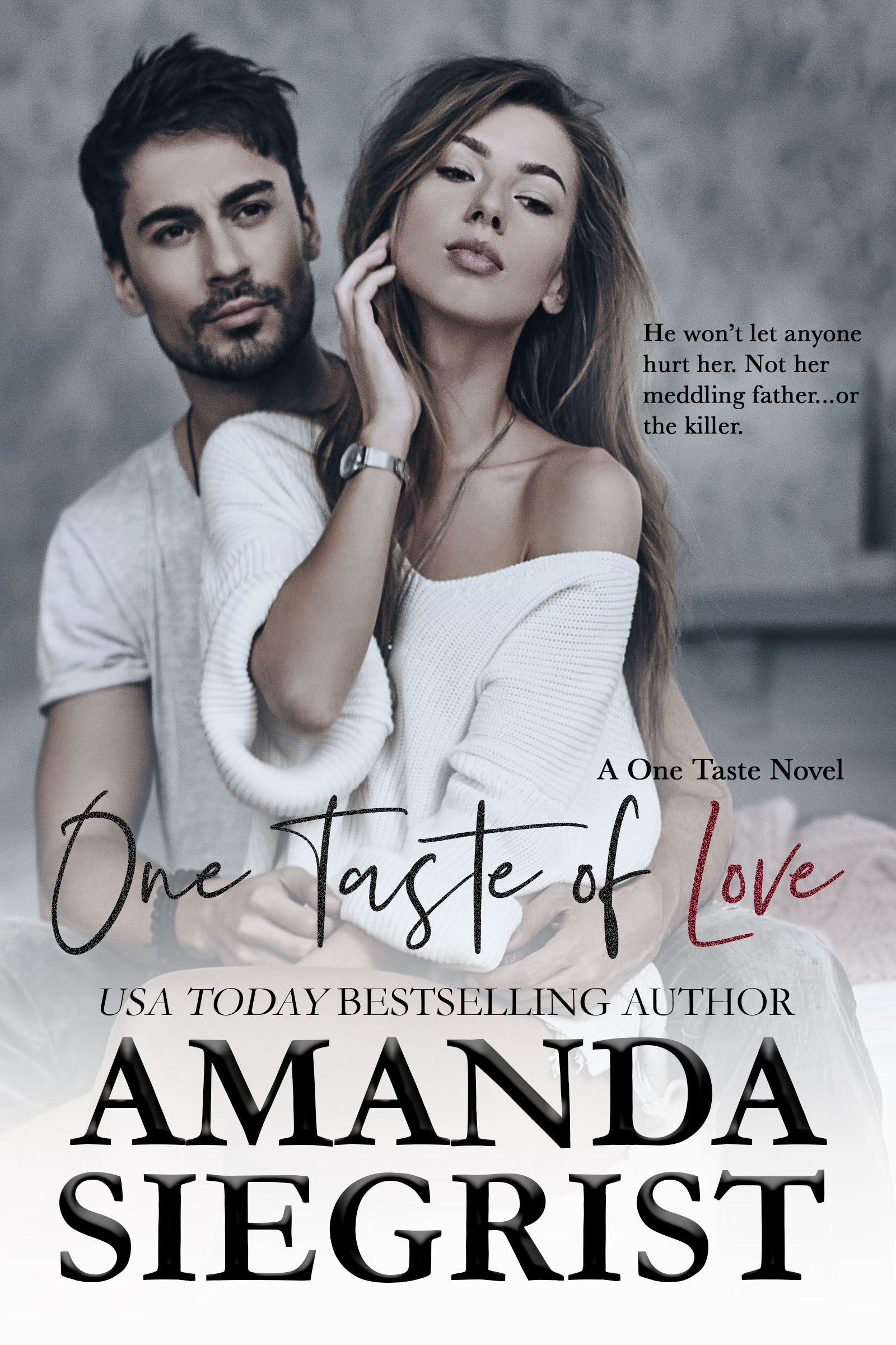 One Taste of Love (One Taste #2)