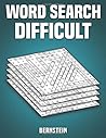 Word Search Difficult: 200 Hard Word Search Puzzles with Solutions - Large Print (Vol. 1)