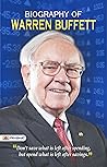 Biography of Warren Buffett (Warren Buffett Investment Strategy Book) - Dinkar Kumar's Insightful Biography: Exploring the Life and Strategies of Warren Buffett