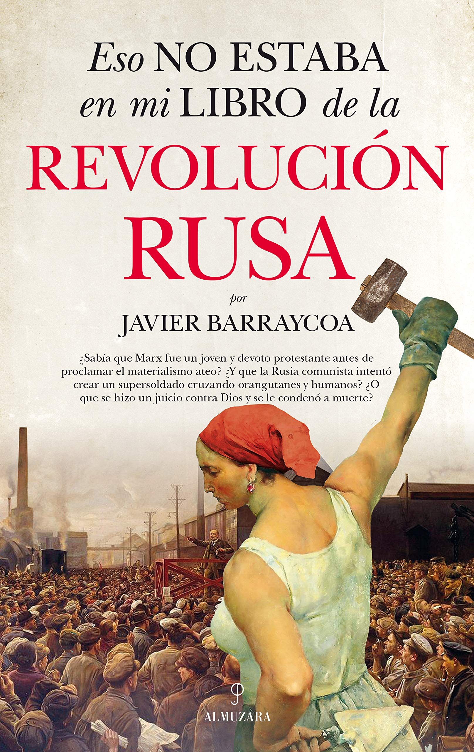 Eso no estaba en mi libro de la Revolución rusa (Kindle Edition)