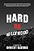 Hard On Hollywood