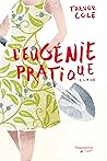 L'Eugénie pratique (French Edition) L'Eugénie pratique (French Edition)