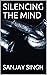 SILENCING THE MIND