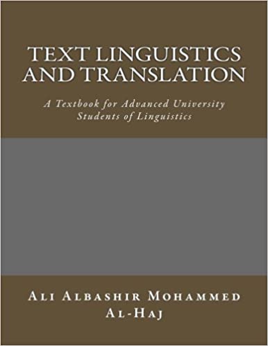 Text Linguistics and Translation: A Textbook for Advanced University Students of Linguistics