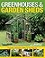 Greenhouses & Garden Sheds by Pat Price