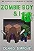 Zombie Boy & I - Book 18 (A...