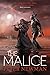The Malice (The Vagrant, #2)