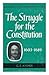 Struggle for the Constitution, 1603-1689: England in the Seventeenth Century (Blandford History of England)